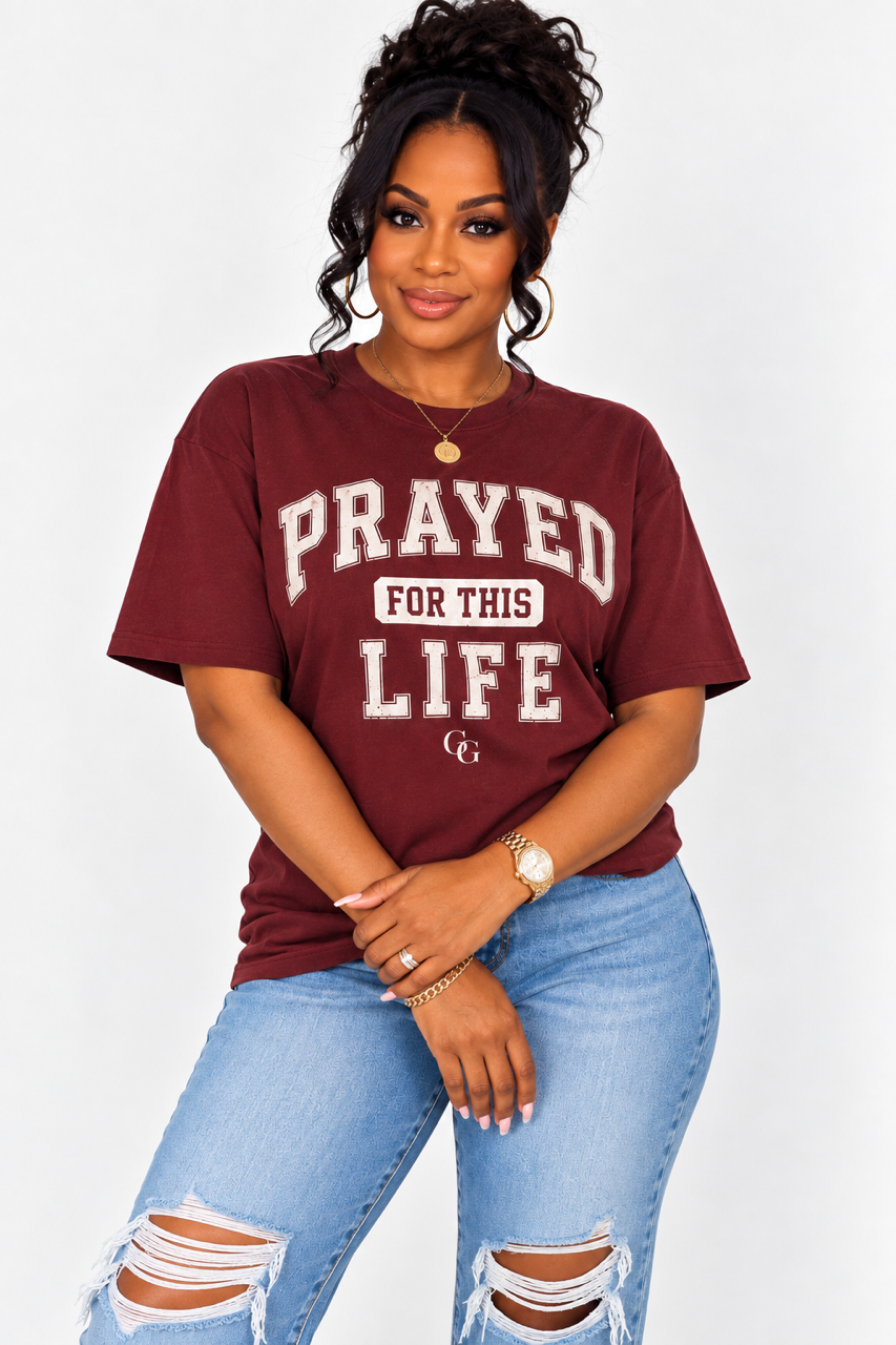 'Prayed For This Life' Tee