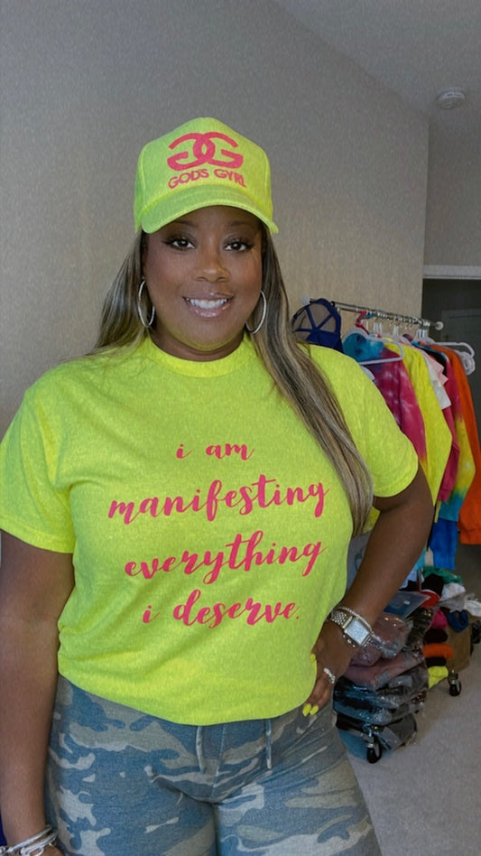' I Am Manifesting Everything I Deserve' - Tee & Sweatshirt